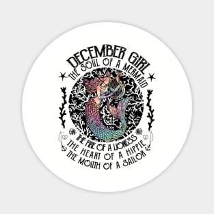 December Girl The Soul Of A Mermaid Hippie T-shirt Magnet